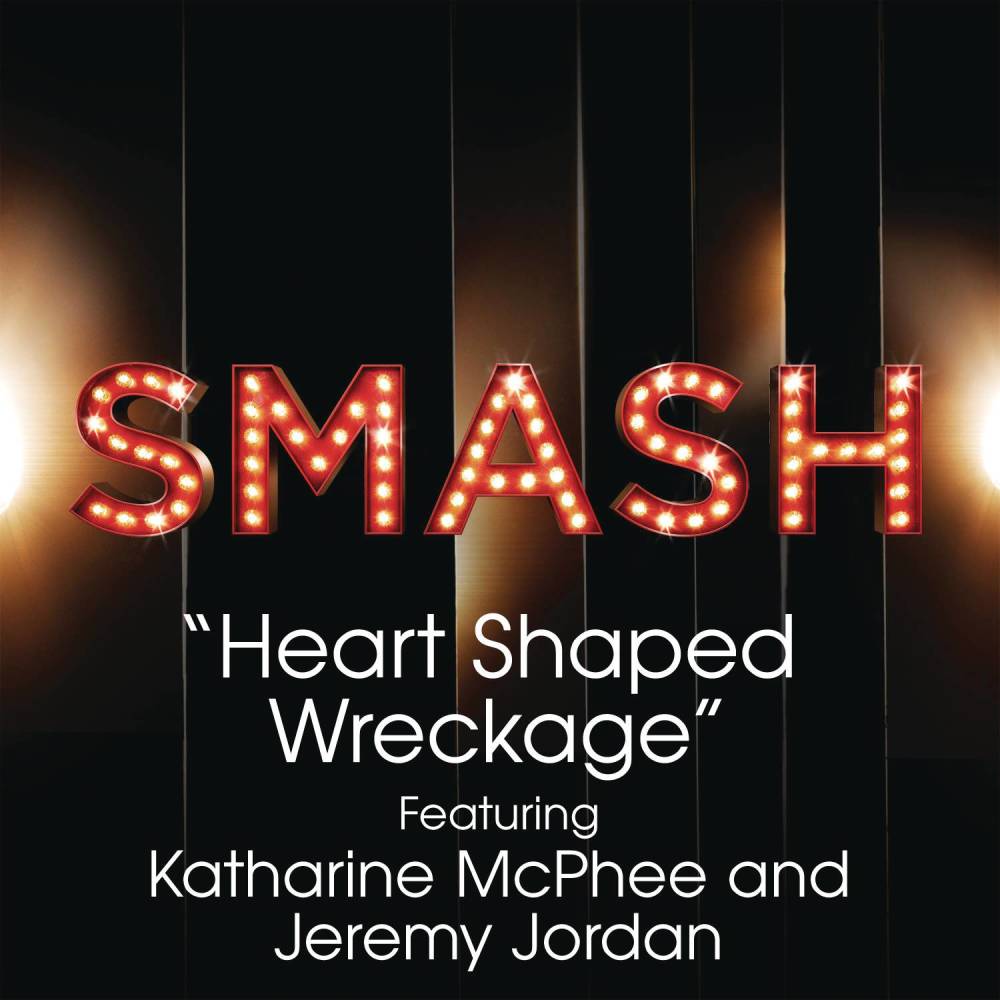 Heart Shaped Wreckage (SMASH Cast Version)