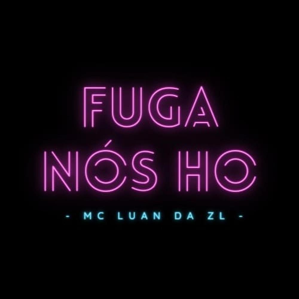 Fuga nos Ho (Explicit)