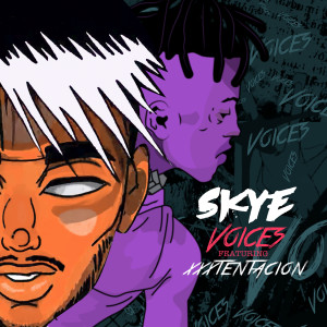 อัลบัม VOICES (feat. XXXTENTACION) ศิลปิน Skye