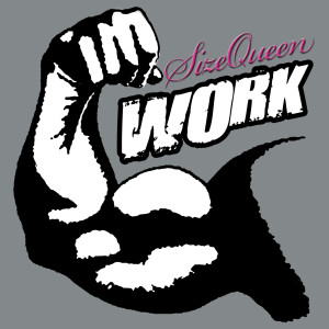 ดาวน์โหลดและฟังเพลง Work (Cajmere Wray Remix) พร้อมเนื้อเพลงจาก Size Queen