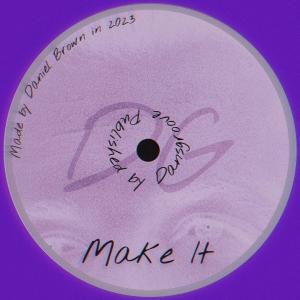 Album Make It (Explicit) from Daniel Brown