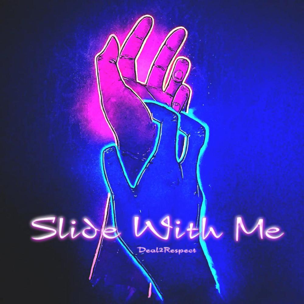 Slide With Me (Explicit)