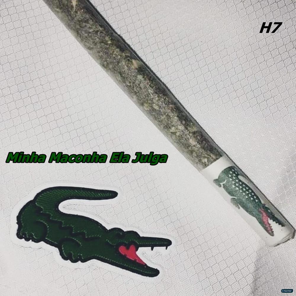 Minha Maconha Ela Julga (Explicit)