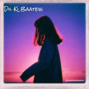 Listen to Dil Ki Baatein song with lyrics from Harrykahanhai