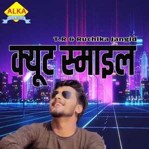 Listen to Cute Smile song with lyrics from TR