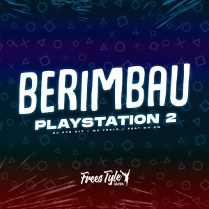 อัลบัม Berimbau Playstation 2 (Explicit) ศิลปิน DJ PTS 017