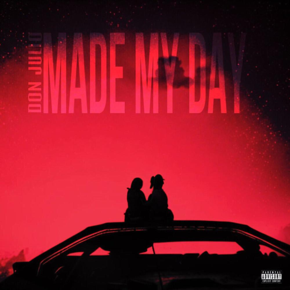 Made My day (Explicit)