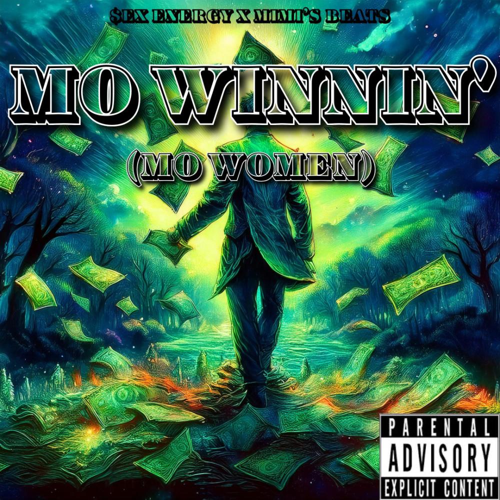 Mo Winnin' (Mo Women) (Explicit)