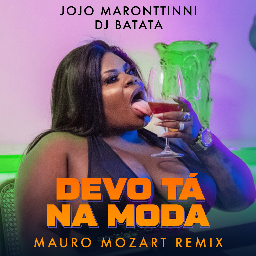 Devo Tá Na Moda (Mauro Mozart Remix)