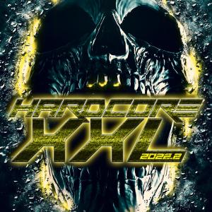 Album Hardcore XXL 2022.2 (Explicit) oleh Various Artists