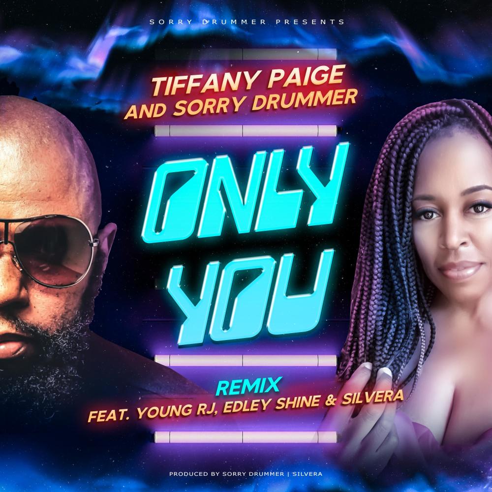 Only You (feat. Young RJ, Edley Shine & Silvera) (Sorry Drummer & Silvera Remix)