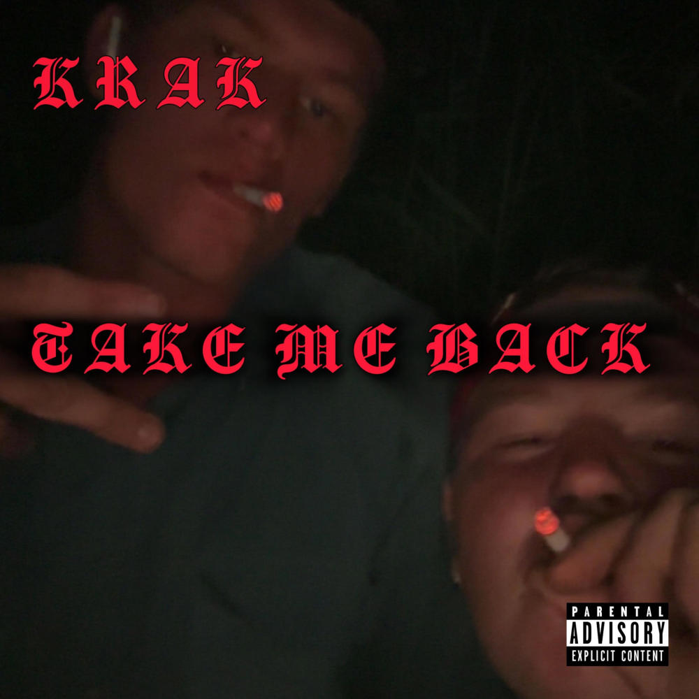 Take me back (Explicit)