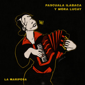 Pascuala Ilabaca y Fauna的專輯La Mariposa