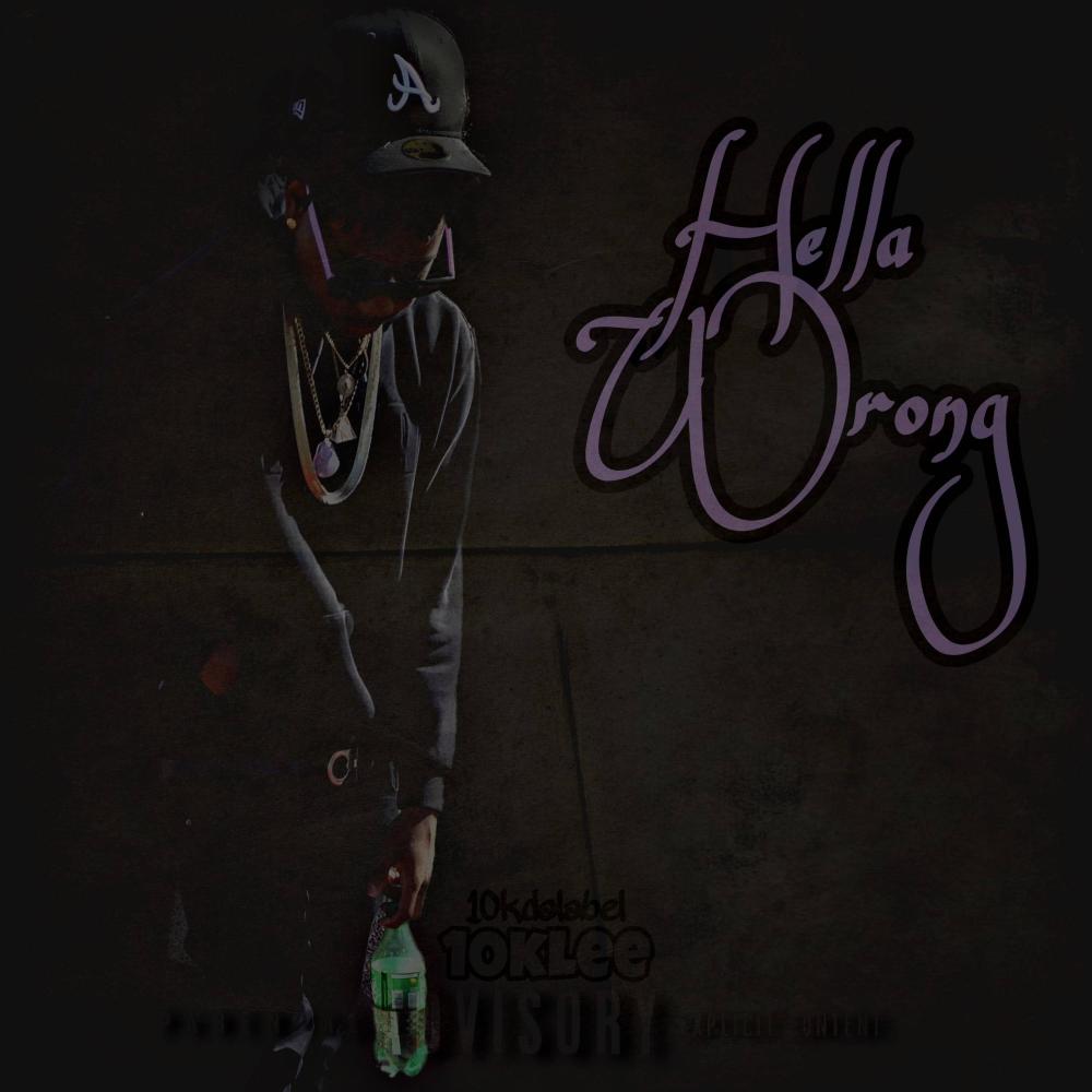 Hella Wrong (Explicit)