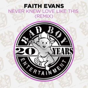 收聽Faith Evans的Never Knew Love Like This (Remix)歌詞歌曲