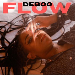 Deboo的專輯Flow (Explicit)