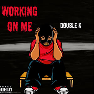 Working On Me (Explicit)
