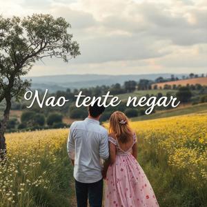 收聽Rogério的Não Tente Negar歌詞歌曲