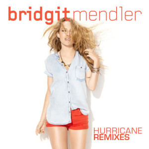 Bridgit Mendler的專輯Hurricane Remixes