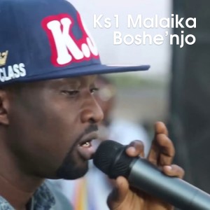 Listen to Boshe'njo song with lyrics from Ks1 Malaika