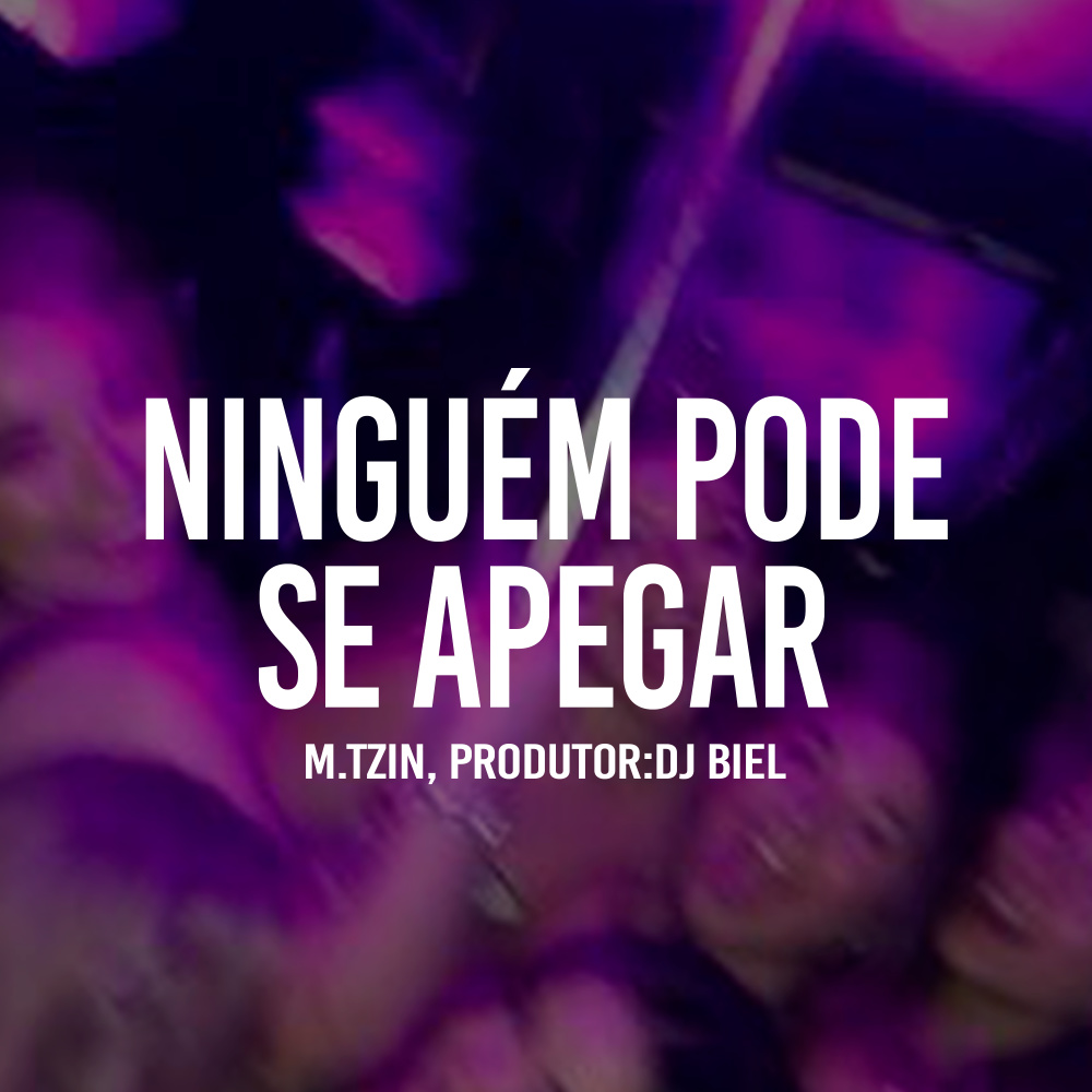 Ninguém Pode Se Apegar (Explicit)