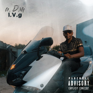 Album l.V.g (Explicit) from A.D.M