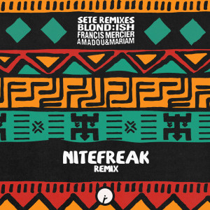 Album Sete (Nitefreak Remix) from Francis Mercier
