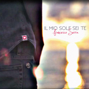 Francesco Serra的專輯Il mio sole sei te