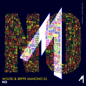 ดาวน์โหลดและฟังเพลง NO (Sergey Shvets Dark Mix) พร้อมเนื้อเพลงจาก Mylod