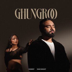 Listen to Ghungroo song with lyrics from Hassrat