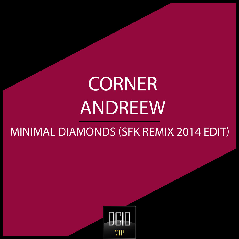 Minimal Diamonds (SFK Remix 2014 Edit)