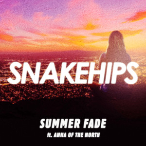 อัลบัม Summer Fade ศิลปิน Snakehips