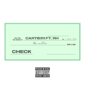 Listen to Check (Explicit) song with lyrics from Cartier1