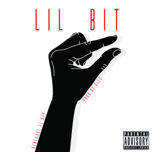 Album Lil Bit (Explicit) from Renegade El Rey