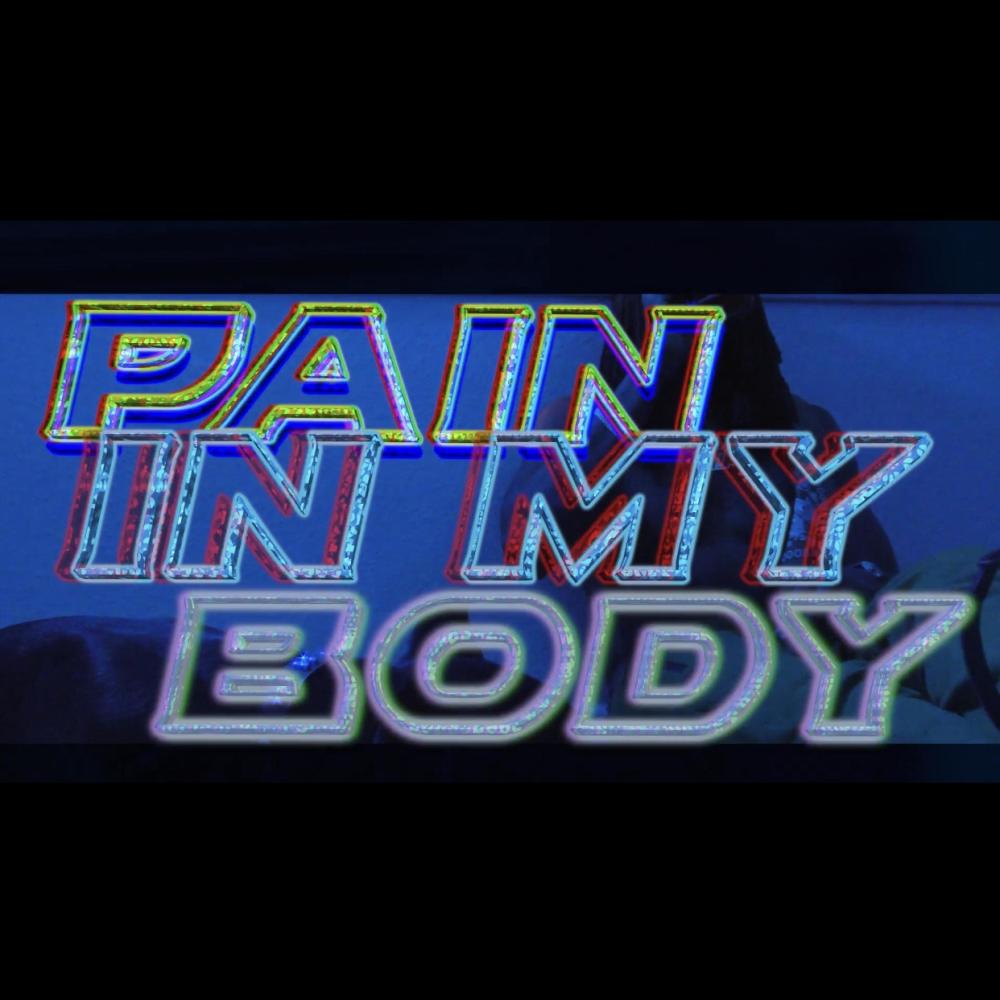 Pain in my body