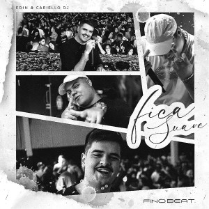 收聽Cariello Dj的Fica Suave (Explicit)歌詞歌曲