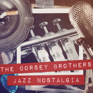 Album Jazz Nostalgia from The Dorsey Brothers