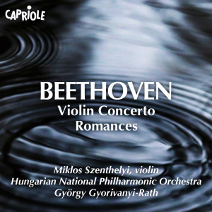 อัลบัม Beethoven, L. Van: Violin Concerto / Romances ศิลปิน Miklos Szenthelyi