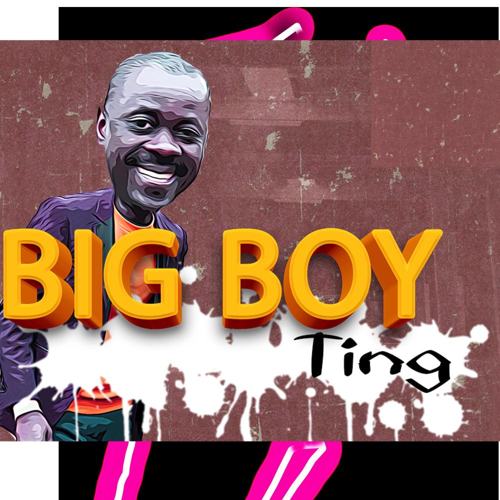 Big Boy Ting
