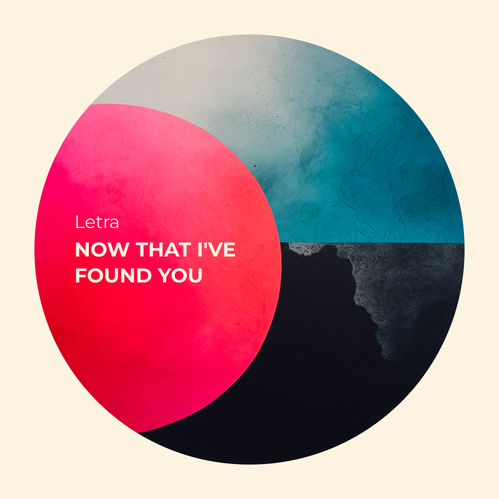 Now That I've Found You