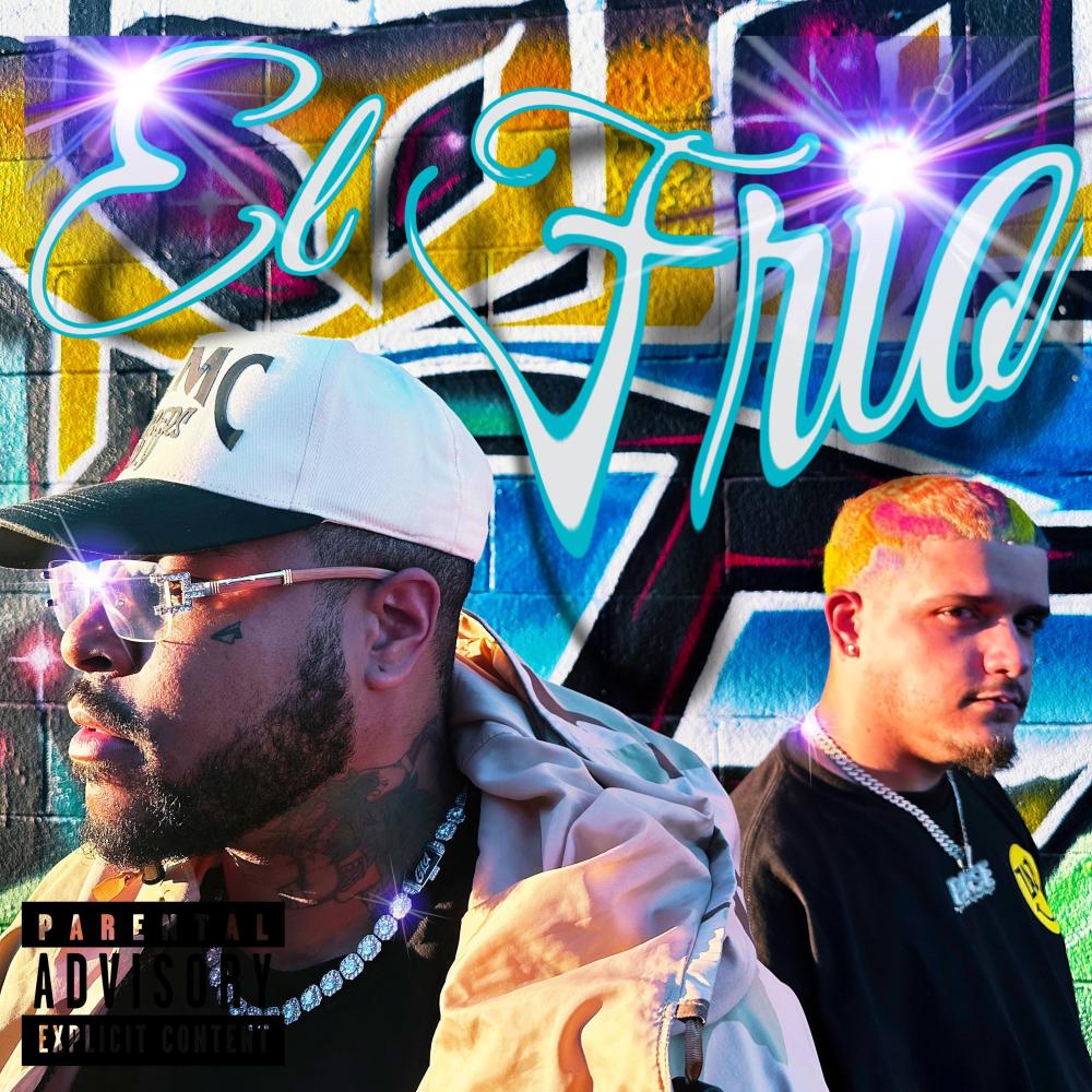 El Frio (feat. Hundo the Hitmaker & itsBasebaby) (Explicit)