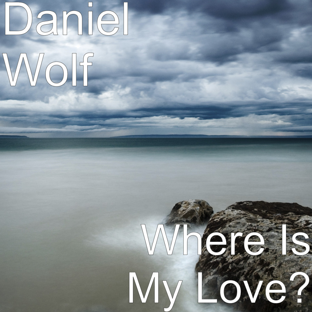 Where Is My Love?