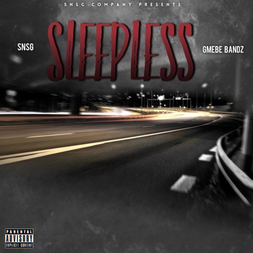 Sleepless (feat. GMEBE Bandz) (Explicit)