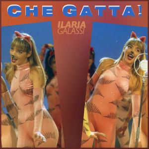 Listen to Che Gatta! song with lyrics from Ilaria Galassi