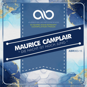 Listen to Die Nacht ist noch jung song with lyrics from Maurice Camplair