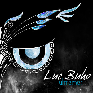 Dengarkan lagu Ultramar nyanyian Luc Buho dengan lirik