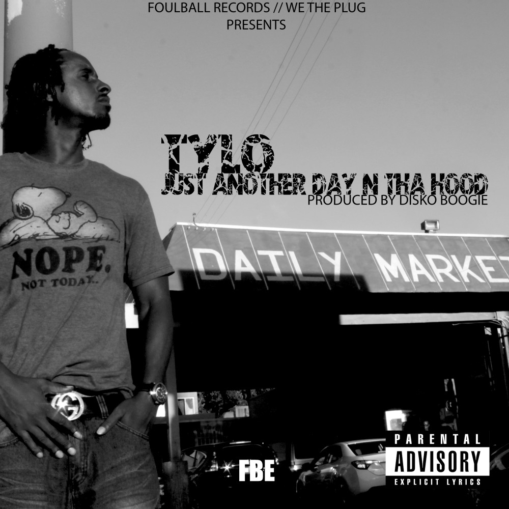 Just Another Day n Tha Hood (Explicit)