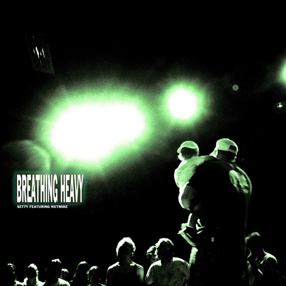 Breathing Heavy (feat. NXTMIKE)