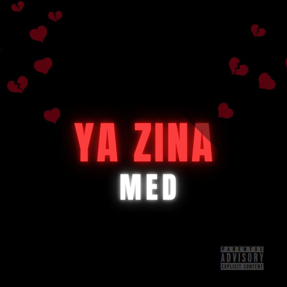 Ya Zina (Explicit)
