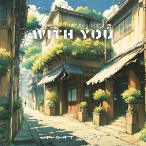 Album With You (Nightcore) oleh Karlyk